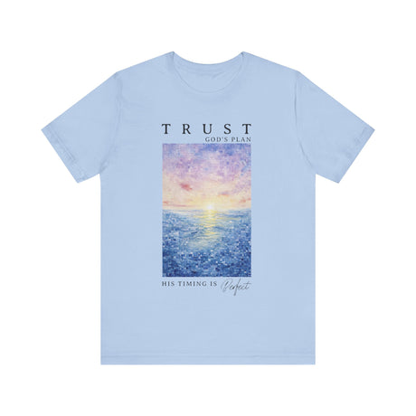 Trust Gods Plan Sunset Art His Timing Is Perfect T-Shirt