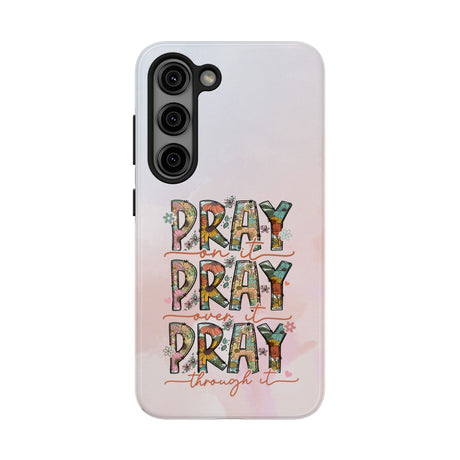 Pray On It Phone Case - A Daily Reminder of Faith