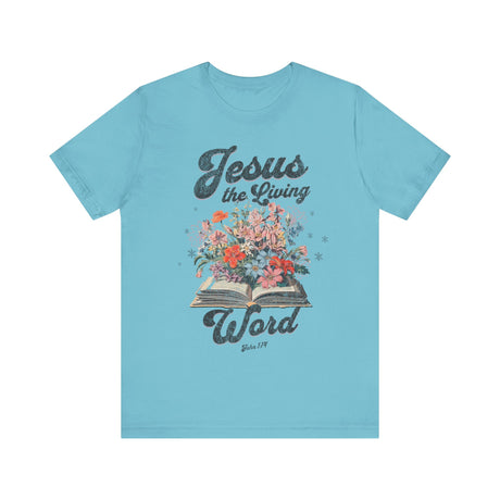 Jesus The Living Word with Flowers T-Shirt