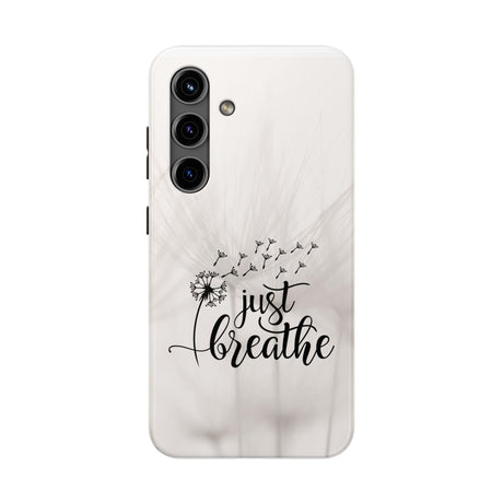 Just Breathe Phone Case - A Gentle Reminder to Pause