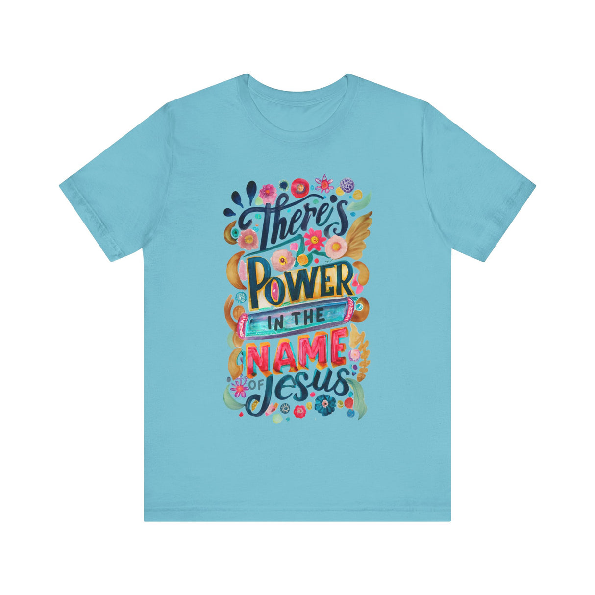 There’s Power in the Name of Jesus Graphic T-Shirt