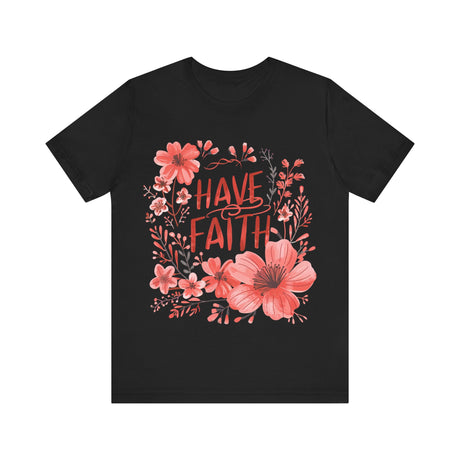 Have Faith Floral Design T-Shirt