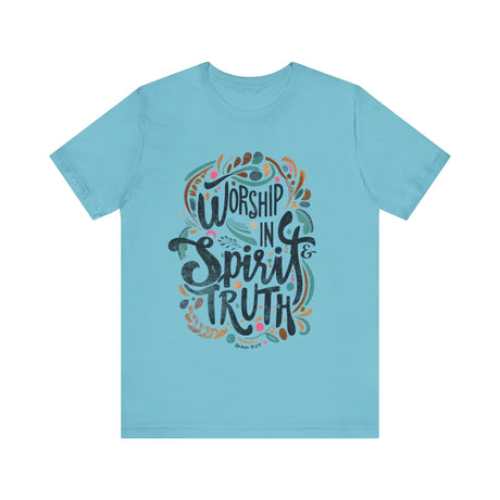 Worship in Spirit and Truth Graphic T-Shirt