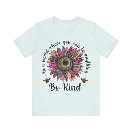 Be Kind Sunflower Motivational T-Shirt