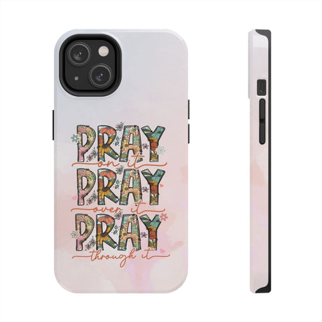 Pray On It Phone Case - A Daily Reminder of Faith