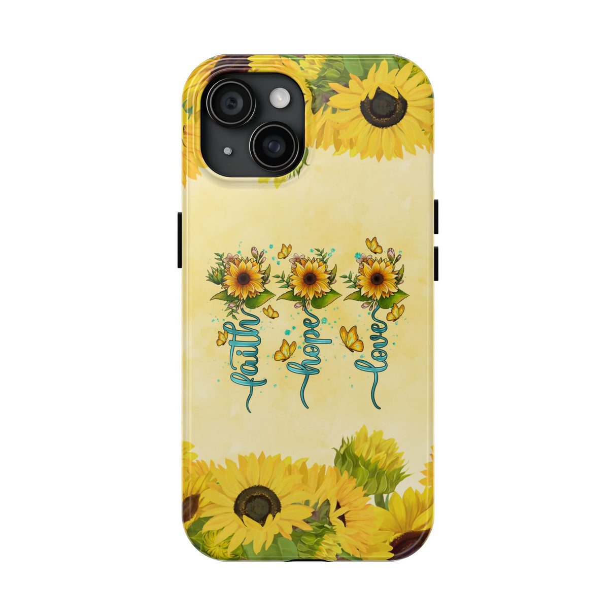 Faith, Hope, Love Sunflower Phone Case