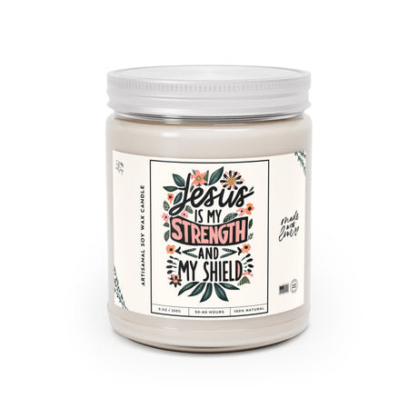 Jesus is My Strength and My Shield Artisanal Soy Wax Candle