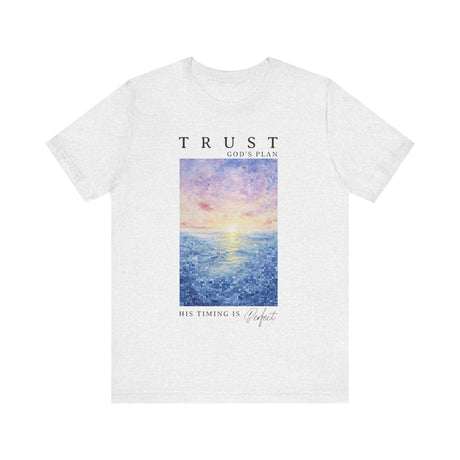 Trust Gods Plan Sunset Art His Timing Is Perfect T-Shirt