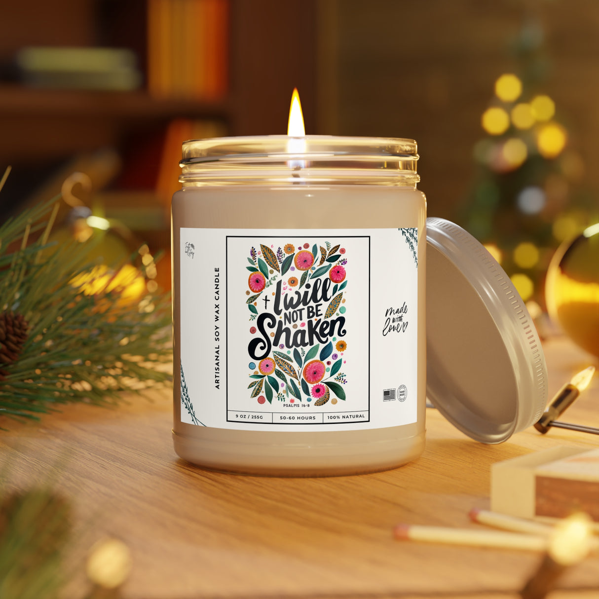 I Will Not Be Shaken Floral Design Artisanal Candle