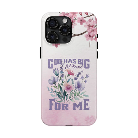 God Has Big Plans For Me Phone Case