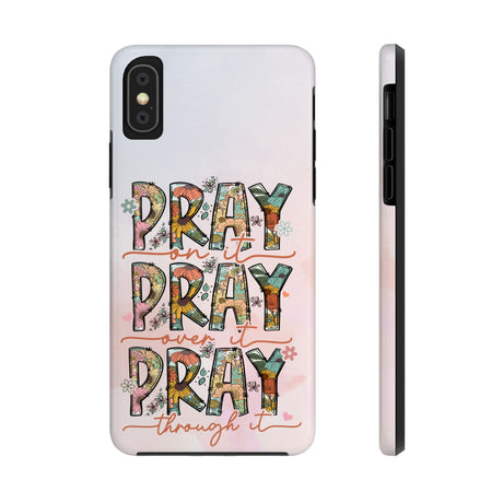 Pray On It Phone Case - A Daily Reminder of Faith