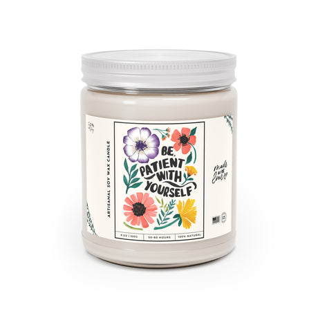 Be Patient with Yourself Artisanal Soy Wax Candle