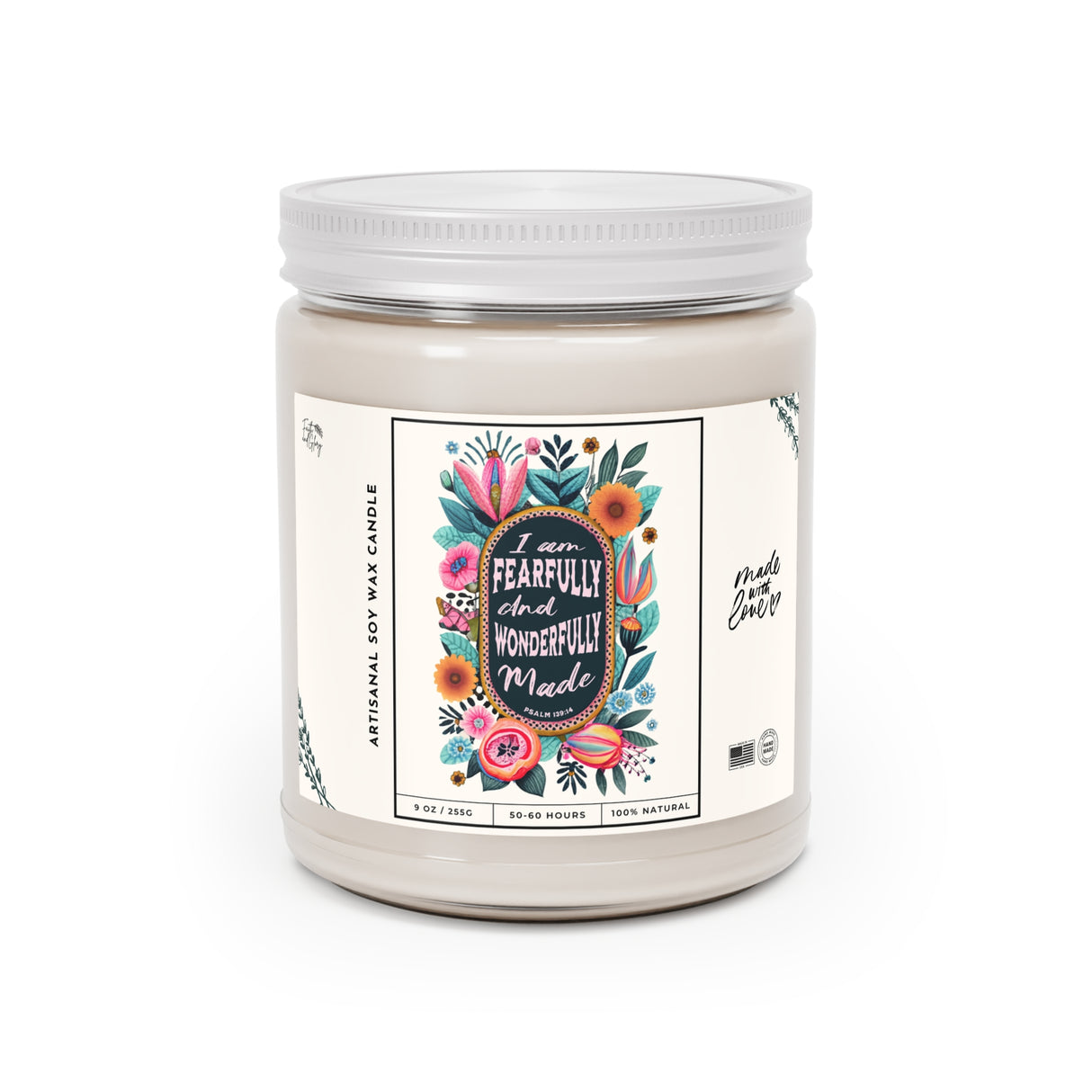 I Am Fearfully and Wonderfully Made (Flower Design) Artisanal Soy Wax Candle