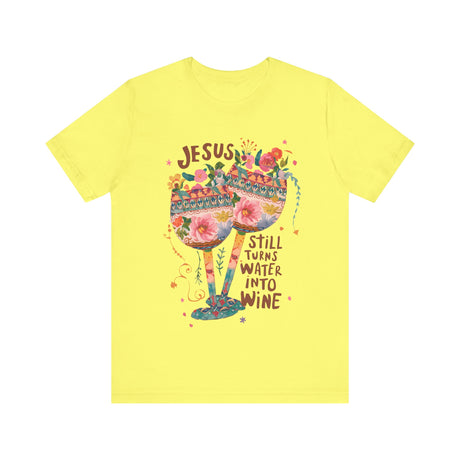 Jesus Still Turns Water Into Wine Floral Glasses T-Shirt