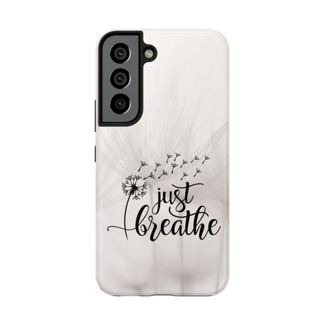 Just Breathe Phone Case - A Gentle Reminder to Pause