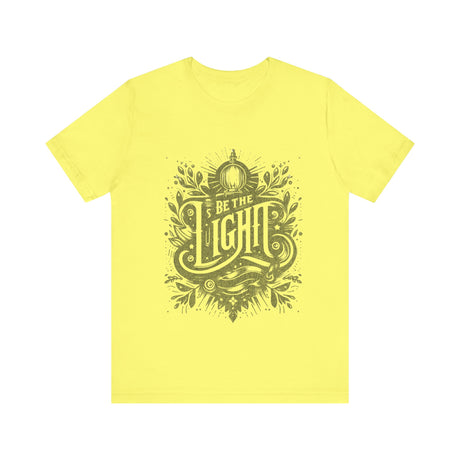 Be The Light Inspirational Design T-Shirt