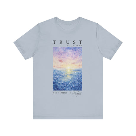 Trust Gods Plan Sunset Art His Timing Is Perfect T-Shirt