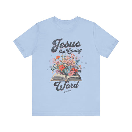 Jesus The Living Word with Flowers T-Shirt