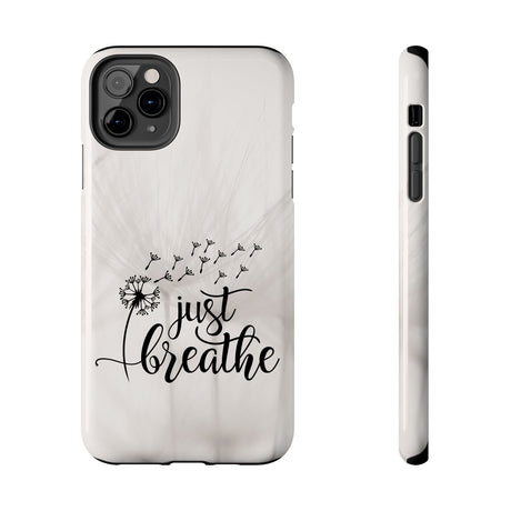 Just Breathe Phone Case - A Gentle Reminder to Pause