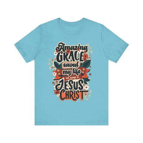 Amazing Grace Saved My Life Jesus Christ Floral Design T-Shirt