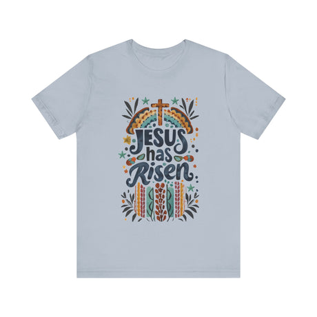 Jesus Has Risen Inspirational Design T-Shirt