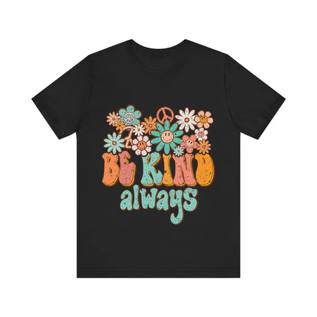 Be Kind Always Retro Floral Design T-Shirt