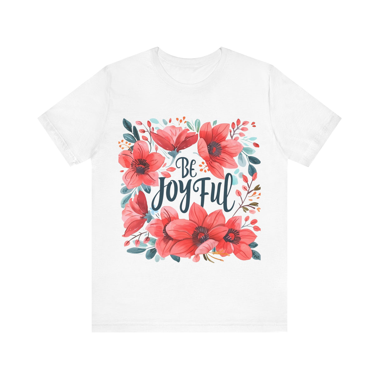 Be Joyful Floral Graphic T-Shirt