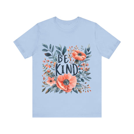 Be Kind Floral Design T-Shirt