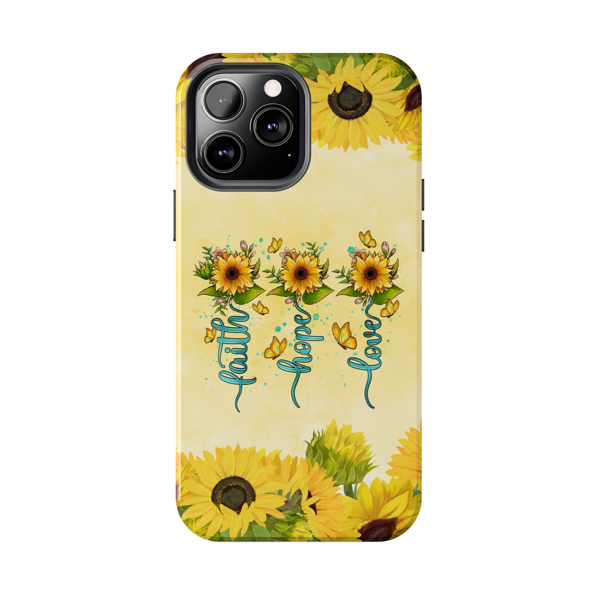 Faith, Hope, Love Sunflower Phone Case