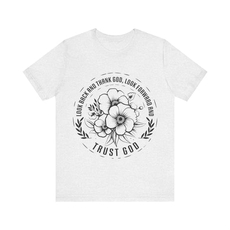 Floral Circle Trust God Inspirational T-Shirt