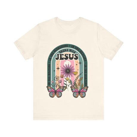 Floral and Butterfly 'There Was Jesus' Arch Design T-Shirt