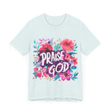 Floral Praise God Graphic T-Shirt