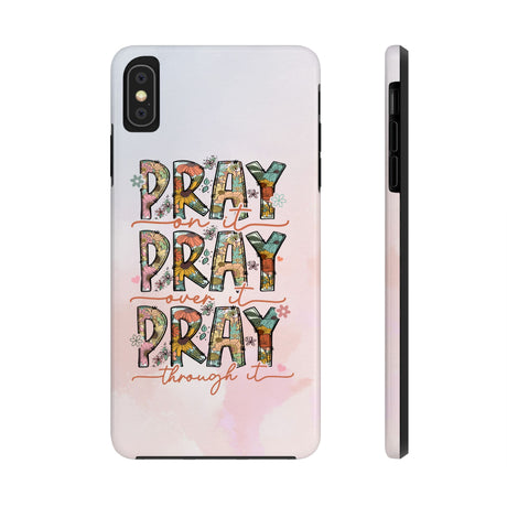 Pray On It Phone Case - A Daily Reminder of Faith