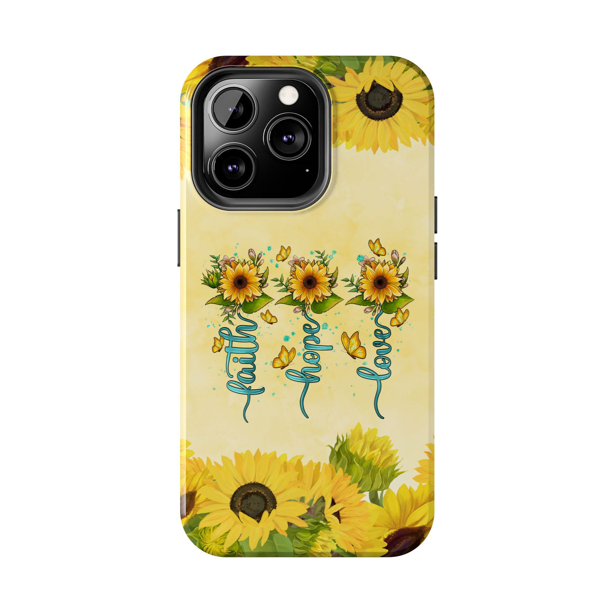 Faith, Hope, Love Sunflower Phone Case