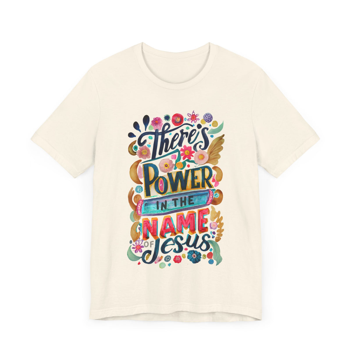 There’s Power in the Name of Jesus Graphic T-Shirt