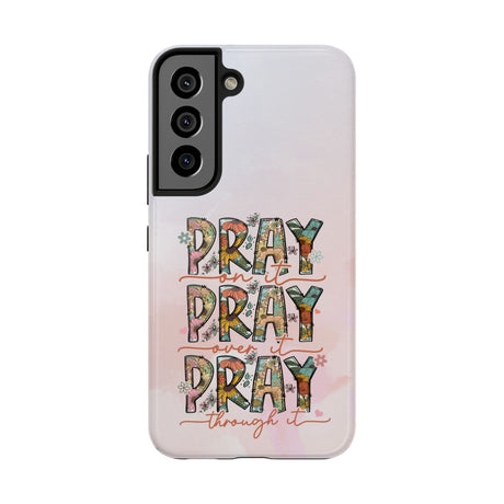 Pray On It Phone Case - A Daily Reminder of Faith