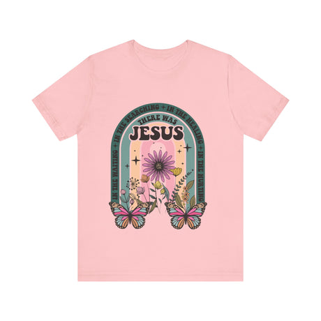 Floral and Butterfly 'There Was Jesus' Arch Design T-Shirt