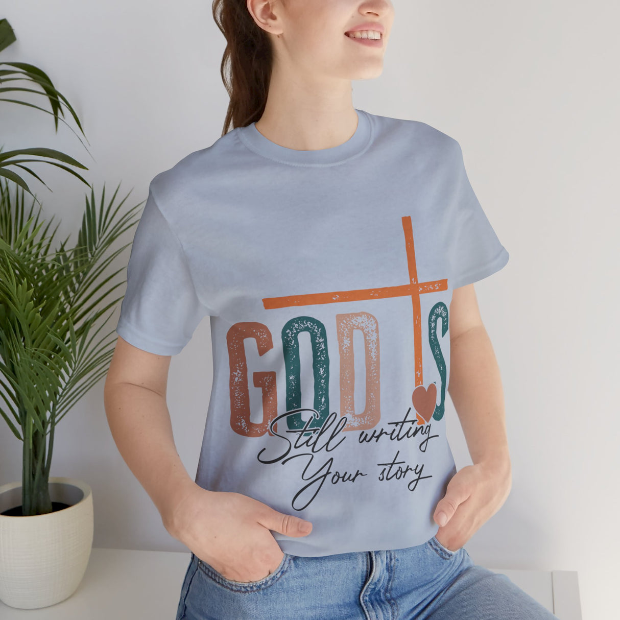 Gods Still Writing Your Story Inspirational T-Shirt