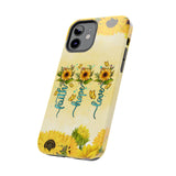 Faith, Hope, Love Sunflower Phone Case