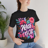 Floral Praise God Graphic T-Shirt