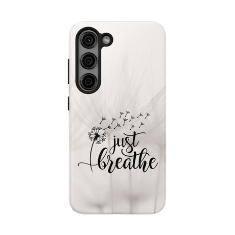 Just Breathe Phone Case - A Gentle Reminder to Pause