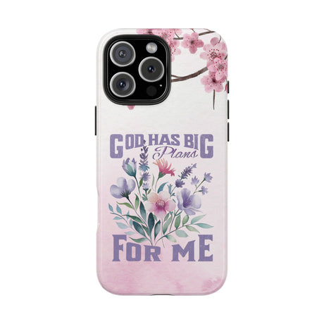 God Has Big Plans For Me Phone Case