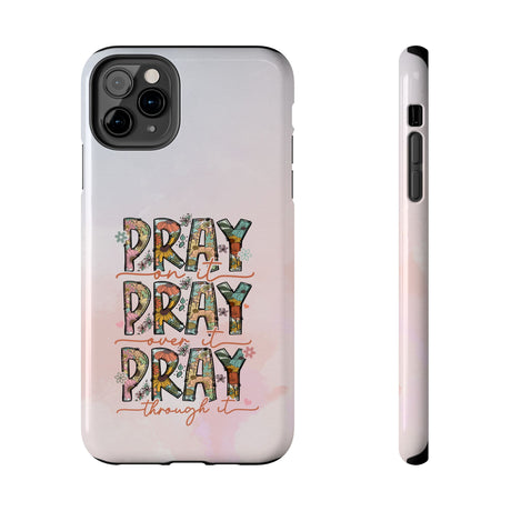 Pray On It Phone Case - A Daily Reminder of Faith