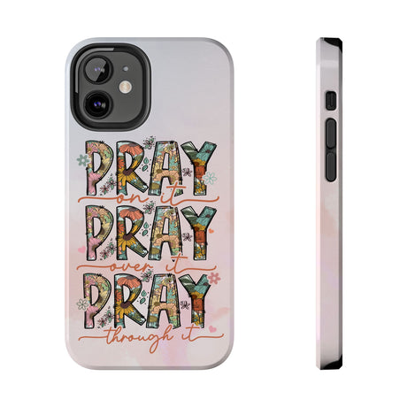 Pray On It Phone Case - A Daily Reminder of Faith