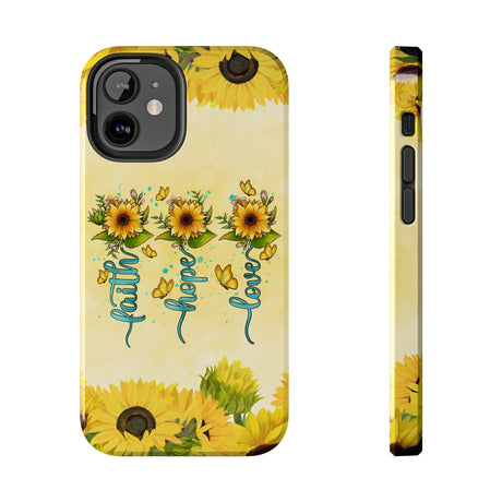 Faith, Hope, Love Sunflower Phone Case