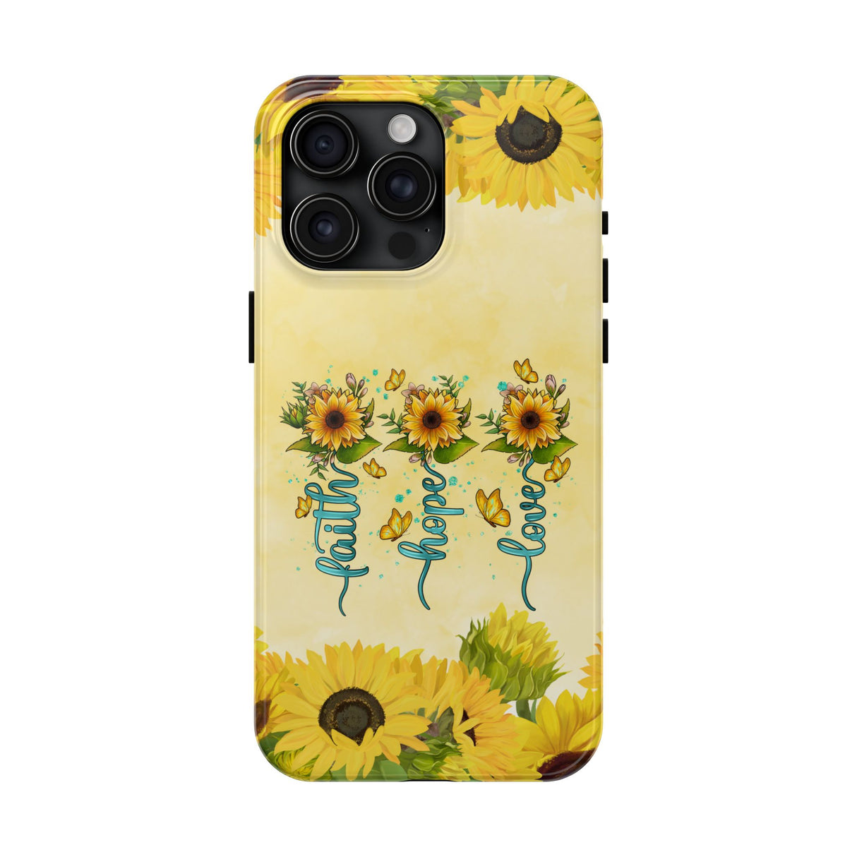 Faith, Hope, Love Sunflower Phone Case