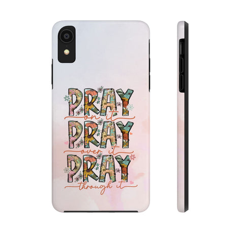 Pray On It Phone Case - A Daily Reminder of Faith