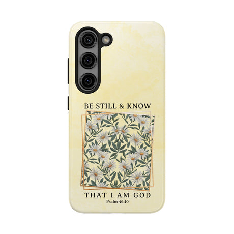 Be Still and Know Phone Case - Psalm 46:10