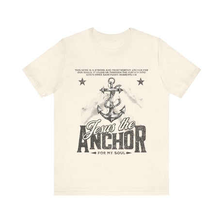 Jesus the Anchor for My Soul T-Shirt