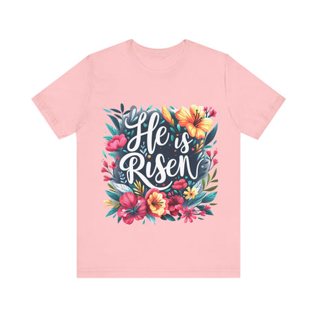 He is Risen Jesus T-Shirt